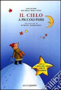 Il cielo libro di Mira Pons Michèle; Barborini Robert