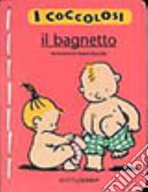 Il bagnetto libro di Rouvière Nadine