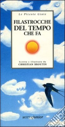 Filastrocche del tempo che fa libro di Broutin Christian