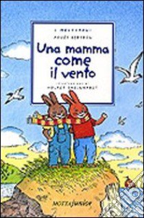 Una mamma come il vento libro di Bertron Agnès