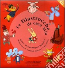 Le filastrocche di casa mia. Con CD Audio libro di Malineau Jean-Huges