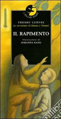 Il rapimento libro di Lefèvre Thierry