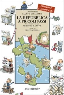 La Repubblica a piccoli passi libro di Vitaliano Fausto