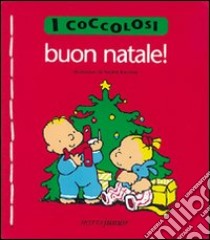 Buon Natale! libro di Rouvière Nadine