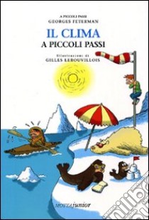 Il clima a piccoli passi libro di Feterman Georges