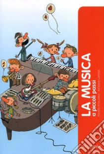 La musica a piccoli passi libro di Vitaliano Fausto