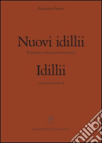 Nuovi idilli libro di Soave Francesco; Barelli S. (cur.)