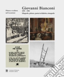 Giovanni Bianconi (Firenze 1842-1910) libro di Gurtner M. (cur.)