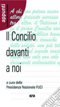 Il Concilio davanti a noi libro di Federazione universitaria cattolica (cur.)