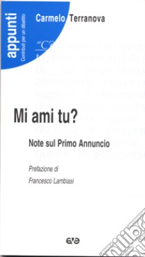 Mi ami tu? Note sul primo annuncio libro di Terranova Carmelo