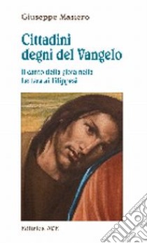 Cittadini degni del Vangelo libro di Masiero Giuseppe