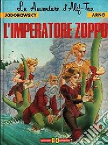 L'imperatore zoppo libro di Jodorowsky Alejandro - Arno