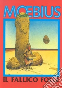 Il fallico folle libro di Moebius