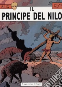 Il principe del Nilo libro di Martin Jacques