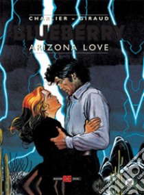 Arizona love libro di Charlier Jean Michel; Giraud