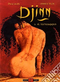 Il tatuaggio libro di Dufaux Jean; Mirallès