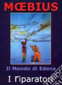 I riparatori libro di Moebius