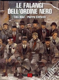 Le falangi dell'ordine nero libro di Bilal Enki; Christin Pierre