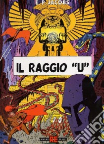 Il raggio «U» libro di Jacobs Edgar P.