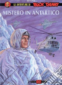 Mistero in Antartico libro di Bergese Francis