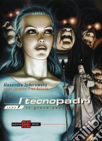 Il gioco perfetto libro di Jodorowsky Alejandro - Janjetov Zoran - Beltran Fred