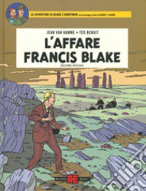 L'affare Francis Blake. Ediz. speciale libro di Van Hamme Jean; Benoit Ted