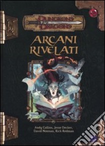 Dungeons & Dragons. Arcani rivelati libro