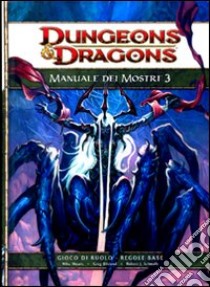 Dungeons & Dragons. Manuale dei mostri. Vol. 3 libro