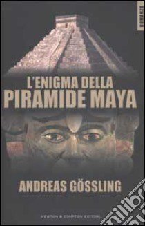 L'enigma della piramide Maya libro di Gössling Andreas