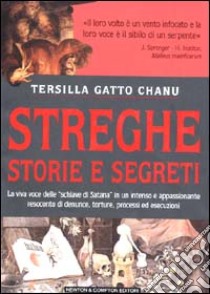 Streghe. Storie e segreti libro di Gatto Chanu Tersilla