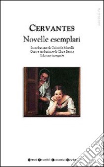 Novelle esemplari libro di Cervantes Miguel de