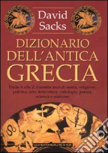 Dizionario dell'antica Grecia libro di Sacks David