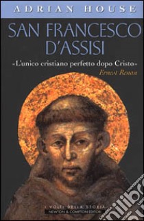 San Francesco d'Assisi libro di House Adrian