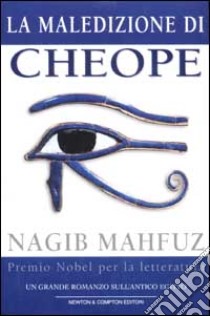 La maledizione di Cheope libro di Mahfuz Nagib