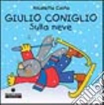 Giulio Coniglio sulla neve libro di Costa Nicoletta