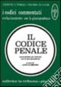 Il codice penale libro di Alibrandi Luigi