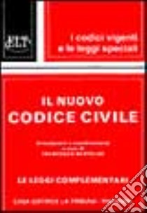 Il nuovo Codice civile libro di Bartolini Francesco