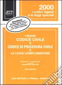 I nuovi codice civile e codice di procedura civile e le leggi complementari. Con CD-ROM libro