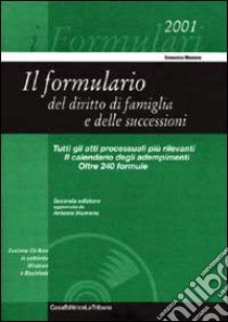 Il formulario del diritto di famiglia e delle successioni. Con CD-ROM libro di Mamone Domenico