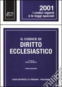 Il codice di diritto ecclesiastico libro di Moneta Paolo