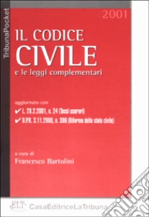 Il Codice civile e le leggi complementari libro