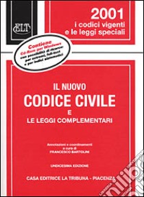 Il nuovo codice civile e le leggi complementari. Con CD-ROM libro