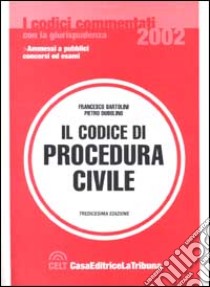 Il codice di procedura civile commentato con la giurisprudenza libro