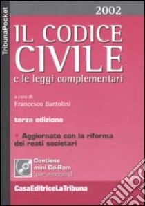 Il codice civile e le leggi complementari libro