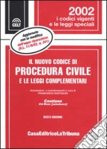 Il nuovo codice di procedura civile e le leggi complementari. Con CD-ROM libro