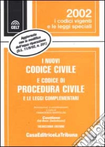 I nuovi codice civile e codice di procedura civile e le leggi complementari. Con CD-ROM libro