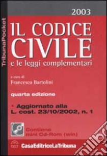 Il codice civile e le leggi complementari. Con mini CD-ROM libro