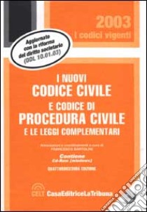 I nuovi codice civile e codice di procedura civile e le leggi complementari. Con CD-ROM libro