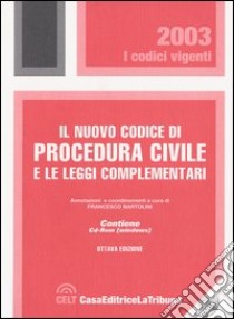 Il nuovo codice di procedura civile e le leggi complementari. Con CD-ROM libro