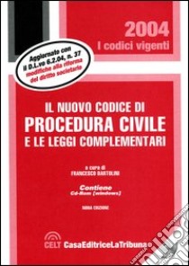 Il nuovo codice di procedura civile e le leggi complementari. Con CD-ROM libro